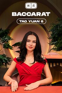 Tao Yuan Baccarat 8